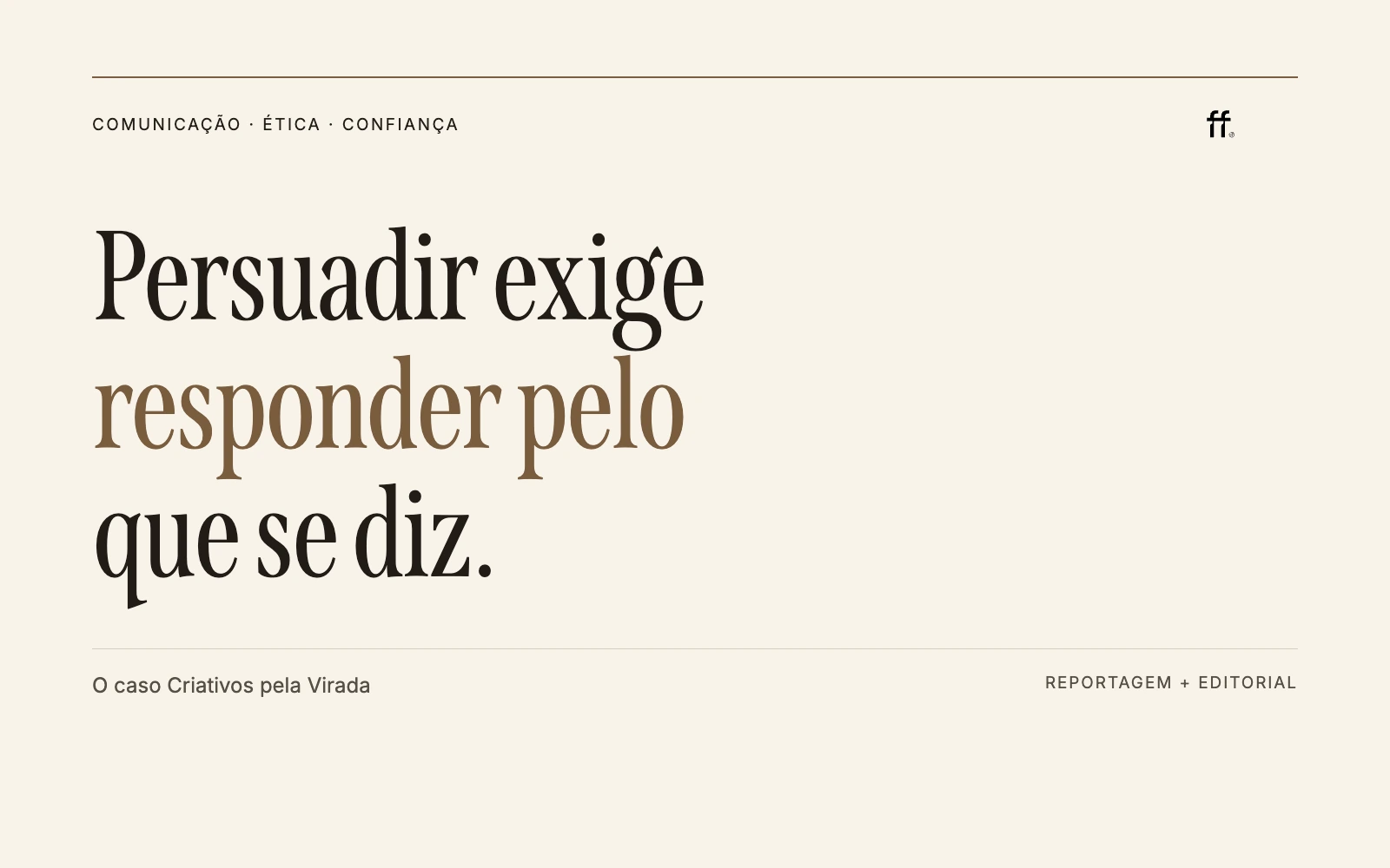 Criativos pela Virada: dossiê sobre alarmismo, intimidação e falha ética na comunicação